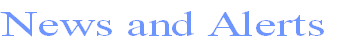 News and Alerts